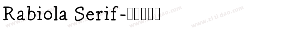 Rabiola Serif字体转换